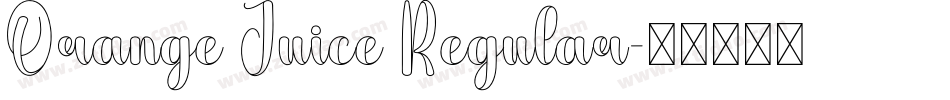 Orange Juice Regular字体转换
